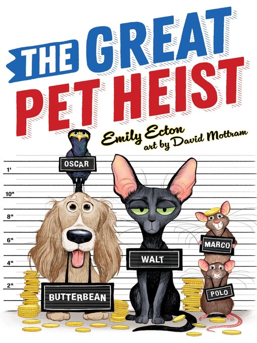 Title details for The Great Pet Heist by Emily Ecton - Wait list